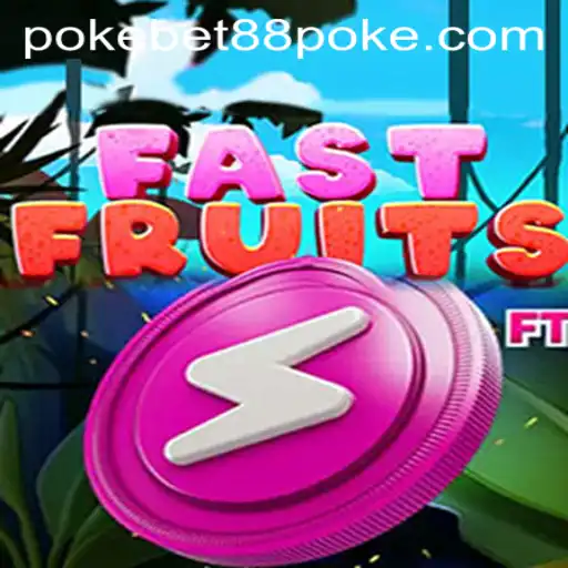 FastFruits: A Juicy Adventure in the World of Pokebet88