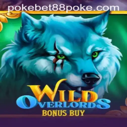 Explore the Excitement of WildOverlordsBonusBuy with Pokebet88
