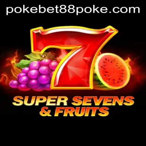 Exploring the Excitement of 7SuperSevensFruits at Pokebet88