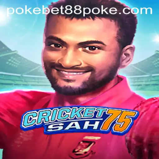 Exploring CricketSah75 and the Role of Pokebet88 in Gaming